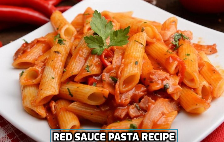 Red Sauce Pasta Recipe